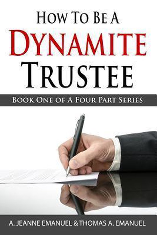 Dynamite Trustee- How To Be A Dynamite Trustee - cover