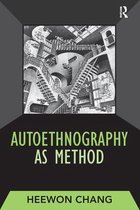 Autoethnography as Method