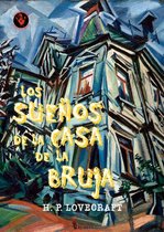 colección de misterio y terror - Los sueños de la casa de la bruja