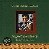 Shahid Parvez - Magnificent Melody (CD)