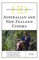Historical Dictionaries of Literature and the Arts - Historical Dictionary of Australian and New Zealand Cinema