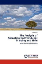 The Analysis of Alienation[entfremdung] in Being and Time