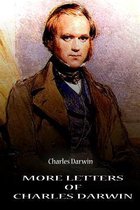 More Letters of Charles Darwin