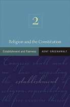 Religion and the Constitution - V 2 Establishment and Fairness