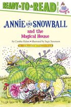 Annie and Snowball 2 - Annie and Snowball and the Magical House