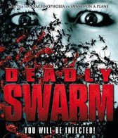 Deadly Swarm