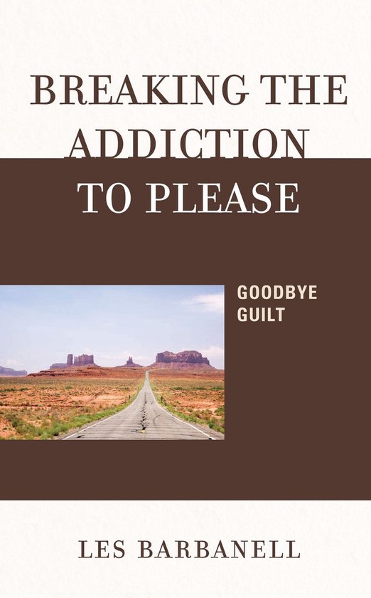 Breaking the Addiction to Please - cover