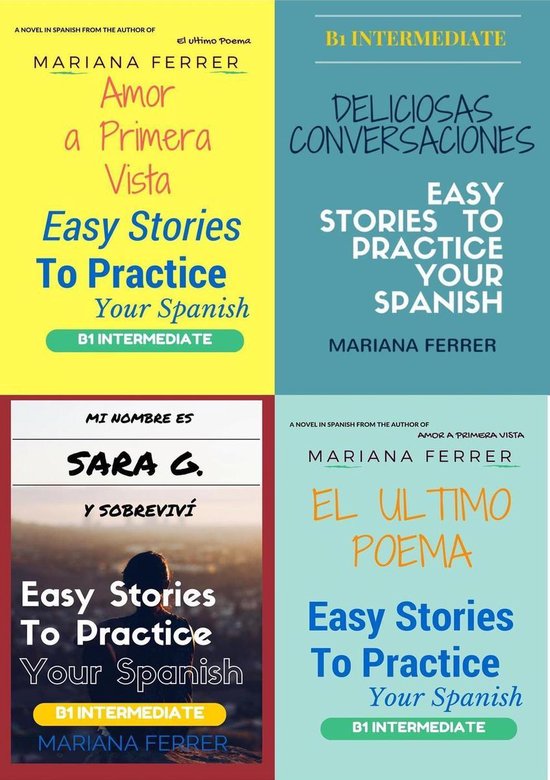 B1 Intermediate Level -  Books In Spanish: Easy Stories to Practice Your Spanish 4 Books Bundle