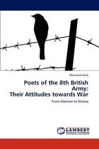 Poets of the 8th British Army:   Their Attitudes towards War