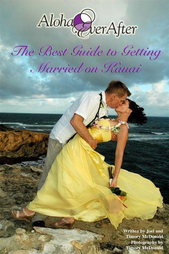 The Best Guide to Getting Married on Kauai - cover