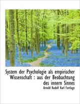 System Der Psychologie ALS Empirischer Wissenschaft