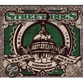 Street Dogs - Fading American Dream