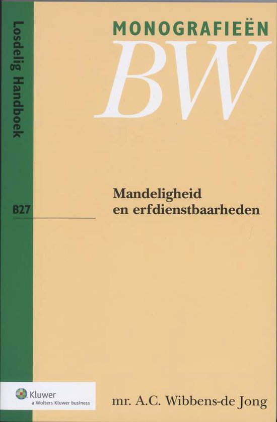 Cover van het boek 'Mandeligheid en erfdienstbaarheden / druk 3' van A.C. Wibbens-de Jong