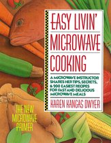 Easy Livin' Microwave Cooking