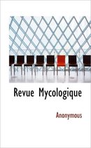 Revue Mycologique