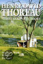 Henry David Thoreau - Three Complet
