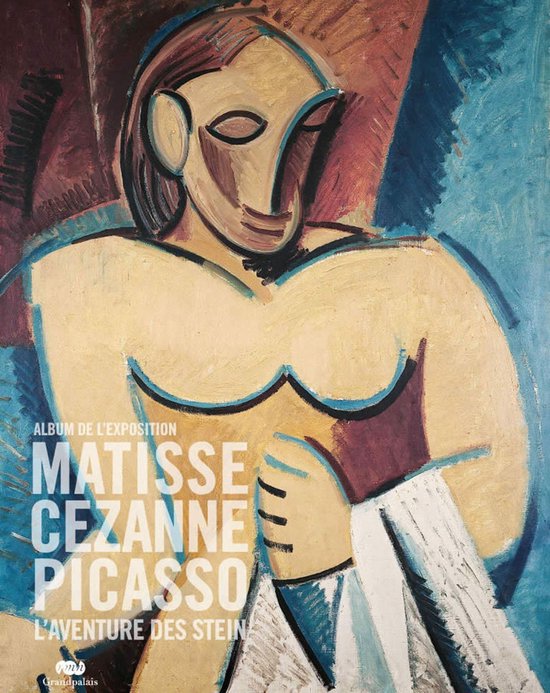 Matisse, Cézanne, Picasso… L’aventure des Stein : L’a ... - cover