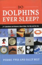 Do Dolphins Ever Sleep?