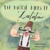 The Magical Hands of Zalatimo