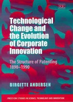 Technological Change and the Evolution of Corpor – The Structure of Patenting 1890–1990