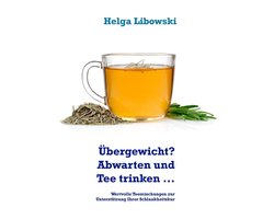Übergewicht? Abwarten und Tee trinken ...