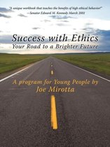 Success with Ethics