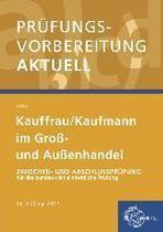 Prüfungsvorbereitung aktuell Kauffrau/ Kaufmann im Groß- und Außenhandel