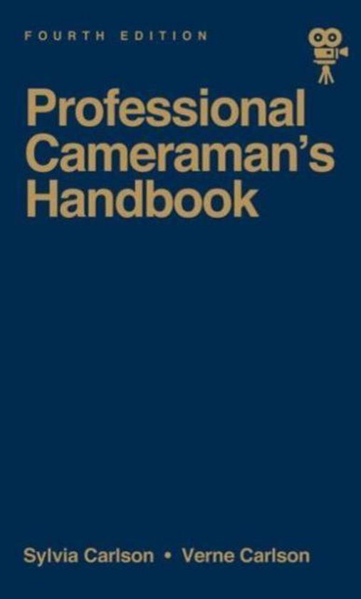 Professional Cameraman's Handbook The