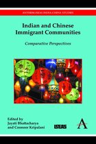 Anthem-ISEAS India-China Studies - Indian and Chinese Immigrant Communities