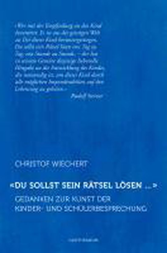 Boekomslag met de titel 'Du sollst sein Rätsel lösen ...' door Christof Wiechert.