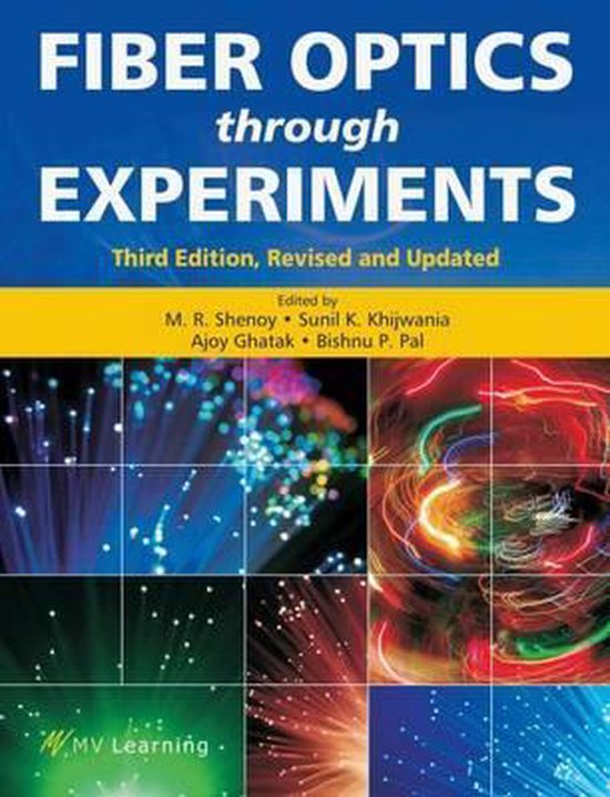 Fiber Optics Through Experiments 9788130929835 M. R. Shenoy