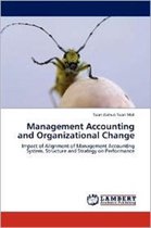 Management Accounting and Organizational Change