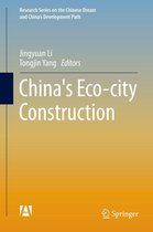Research Series on the Chinese Dream and China’s Development Path - China's Eco-city Construction