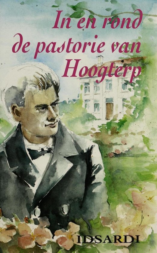 In en rond de pastorie van Hoogterp - cover