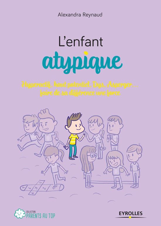 Parents au top - L'enfant atypique - cover