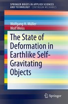 SpringerBriefs in Applied Sciences and Technology - The State of Deformation in Earthlike Self-Gravitating Objects