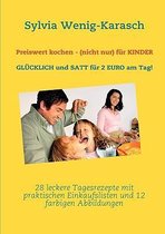 Glucklich Und Satt Fur 2 Euro Am Tag! Preiswert Kochen