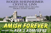Amish Forever 10 - Amish Forever - Volume 10 - Ava's Admirers