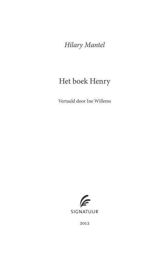 Titelpagina van Het boek Henry door Hilary Mantel. Vertaald door Ine Willems.