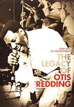 Dreams To Remember Legacy Of Otis Redding