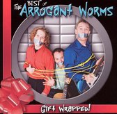 Gift Wrapped: The Best of the Arrogant Worms
