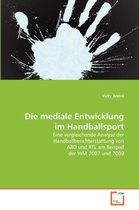 Die mediale Entwicklung im Handballsport