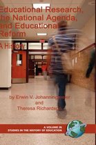 Studies in the History of Education- Educational Research, the National Agenda, and Educational Reform