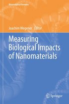 Bioanalytical Reviews 5 - Measuring Biological Impacts of Nanomaterials