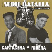 Serie Batalla: Antonio Cartagena Vs. Willie Rivera