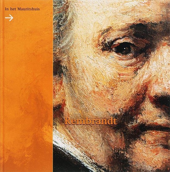 Cover van het boek 'Rembrandt in het Mauritshuis' van Ariane van Suchtelen en E. Runia