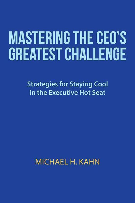 Mastering the Ceo's Greatest Challenge - cover