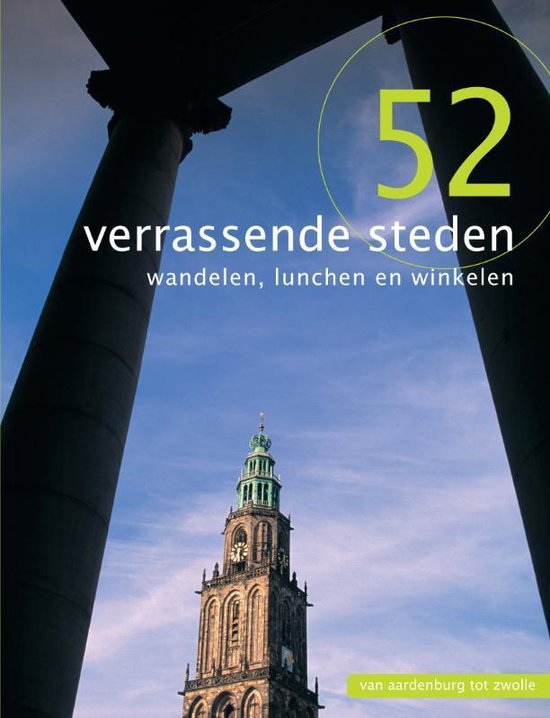 Cover van het boek '52 Verrassende Steden'