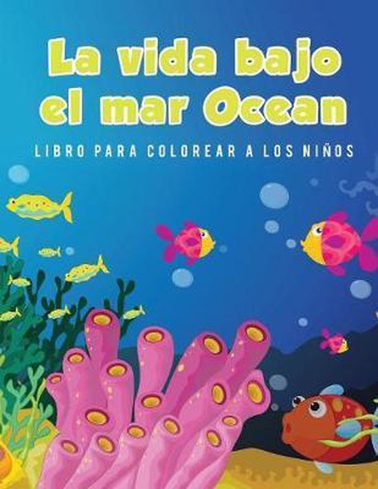 La vida bajo el mar Ocean Libro para colorear a los niños - cover