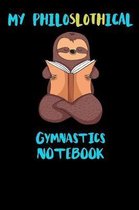 My Philoslothical Gymnastics Notebook